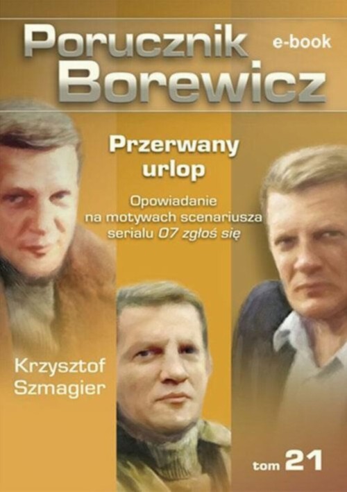 EBOOK Porucznik Borewicz - Przerwany urlop (TOM 21)