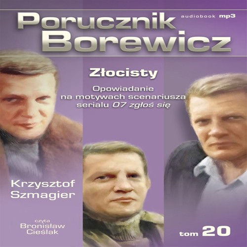 EBOOK Porucznik Borewicz – Złocisty Opowiadanie na motywach scenariusza serialu 07 zgłoś się