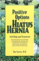EBOOK Positive Options for Hiatus Hernia