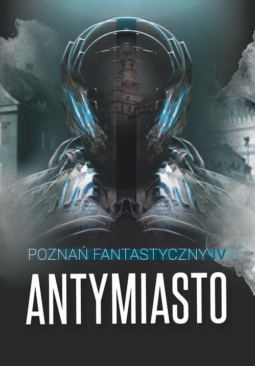EBOOK Poznań Fantastyczny Antymiasto