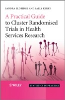 EBOOK Practical Guide to Cluster Randomised Trials in Health Services Research