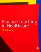 EBOOK Practice Teaching in Healthcare