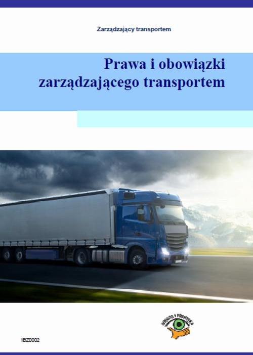 EBOOK Prawa i obowiązki zarządzającego transportem