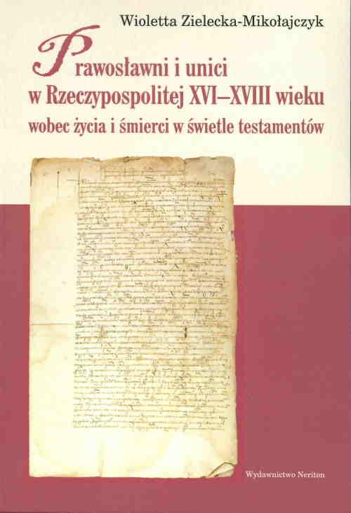 EBOOK Prawosławni i unici w Rzeczypospolitej XVI-XVIII wieku