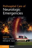 EBOOK Prehospital Care of Neurologic Emergencies