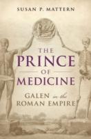 EBOOK Prince of Medicine: Galen in the Roman Empire