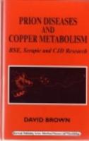 EBOOK Prion Diseases and Copper Metabolism