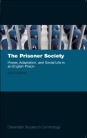 EBOOK Prisoner Society:Power, Adaptation and Social Life in an English Prison
