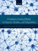 EBOOK Probabilistic Graphical Models for Genetics, Genomics, and Postgenomics