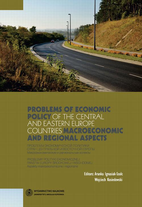 EBOOK Problems of economic policy of the Central and Eastern Europe countries: macroeconomic and reg