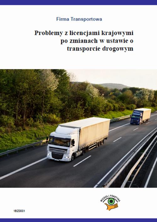 EBOOK Problemy z licencjami krajowymi po zmianach w ustawie o transporcie drogowym