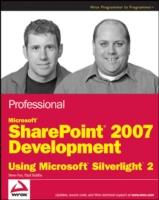 EBOOK Professional Microsoft SharePoint 2007 Development Using Microsoft Silverlight 2