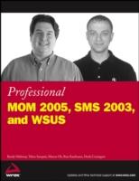 EBOOK Professional MOM 2005, SMS 2003, and WSUS