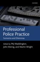 EBOOK Professional Police Practice: Scenarios and Dilemmas