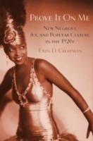 EBOOK Prove It On Me:New Negroes, Sex, and Popular Culture in the 1920s