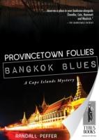 EBOOK Provincetown Follies, Bangkok Blues