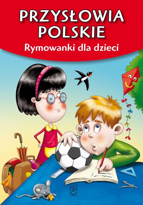 EBOOK Przysłowia polskie. Rymowanki dla dzieci