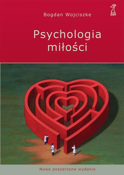 EBOOK Psychologia miłości. Intymność - Namiętność - Zobowiązanie