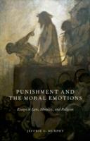 EBOOK Punishment and the Moral Emotions: Essays in Law, Morality, and Religion