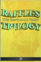 EBOOK Raffles the Gentleman Thief - Trilogy
