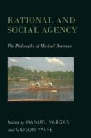 EBOOK Rational and Social Agency: The Philosophy of Michael Bratman