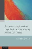 EBOOK Reconstructing American Legal Realism & Rethinking Private Law Theory
