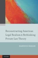 EBOOK Reconstructing American Legal Realism & Rethinking Private Law Theory