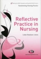 EBOOK Reflective Practice in Nursing