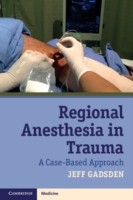 EBOOK Regional Anesthesia in Trauma