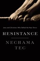 EBOOK Resistance: Jews and Christians Who Defied the Nazi Terror