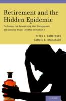 EBOOK Retirement and the Hidden Epidemic: The Complex Link Between Aging, Work Disengagement, and Su