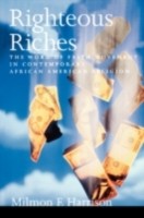 EBOOK Righteous Riches The Word of Faith Movement in Contemporary African American Religion
