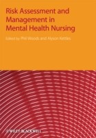 EBOOK Risk Assessment and Management in Mental Health Nursing