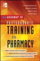 EBOOK Roadmap to Postgraduate Training in Pharmacy