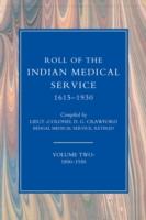 EBOOK Roll of the Indian Medical Service 1615-1930 - Volume 2
