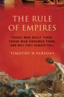 EBOOK Rule of Empires Those Who Built Them, Those Who Endured Them, and Why They Always Fall