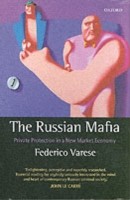 EBOOK Russian Mafia Private Protection in a New Market Economy