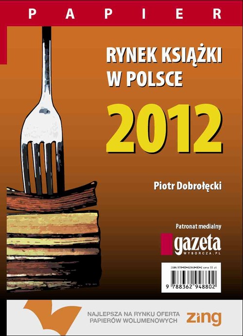 EBOOK Rynek książki w Polsce 2012. Papier