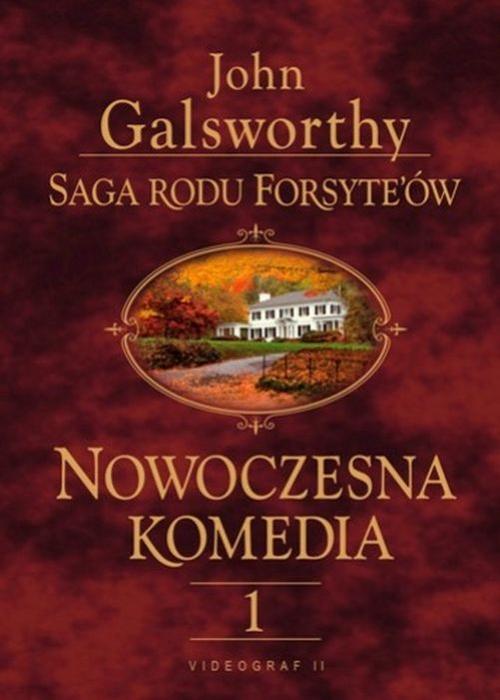 EBOOK Saga rodu Forsyte'ów. Nowoczesna Komedia. t.1