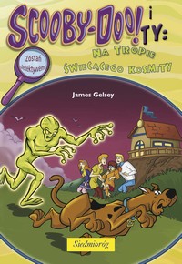 EBOOK Scooby Doo! i Ty: Na tropie świecącego kosmity