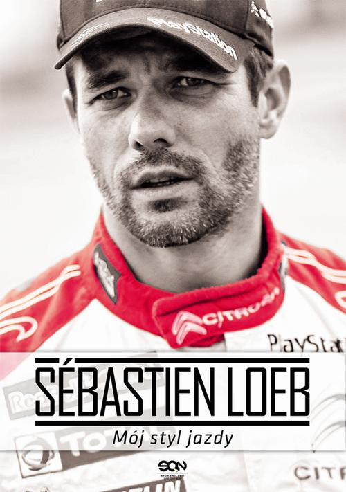 EBOOK Sébastien Loeb. Mój styl jazdy