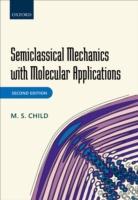EBOOK Semiclassical Mechanics with Molecular Applications