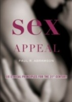 EBOOK Sex Appeal:Six Ethical Principles for the 21st Century