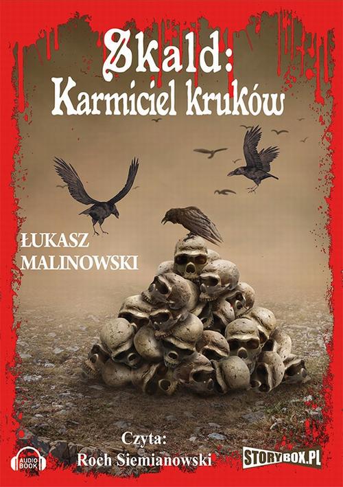 EBOOK Skald Karmiciel kruków - Łukasz Malinowski