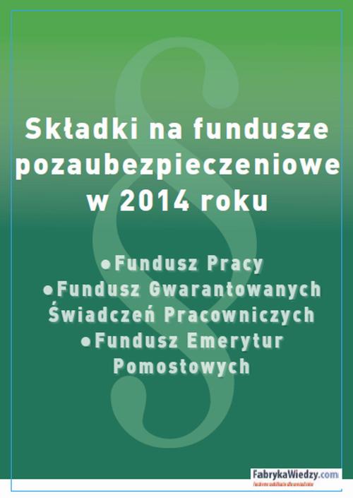 EBOOK Składki na fundusze pozaubezpieczeniowe w 2014 roku