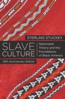 EBOOK Slave Culture: Nationalist Theory and the Foundations of Black America