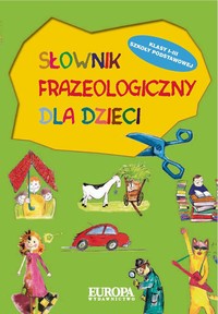 EBOOK Słownik frazeologiczny dla dzieci