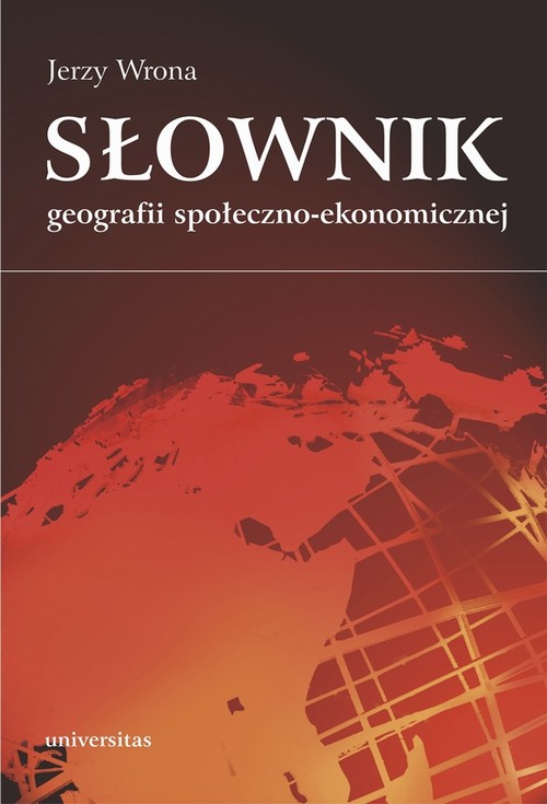 EBOOK Słownik geografii społeczno-ekonomicznej