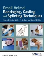 EBOOK Small Animal Bandaging, Casting, and Splinting Techniques