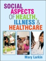 EBOOK Social Aspects Of Health, Illness And Healthcare